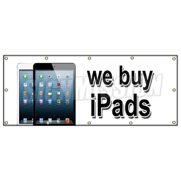 WE BUY IPADS BANNER SIGN trade cash apple repairs iphones tablets ram